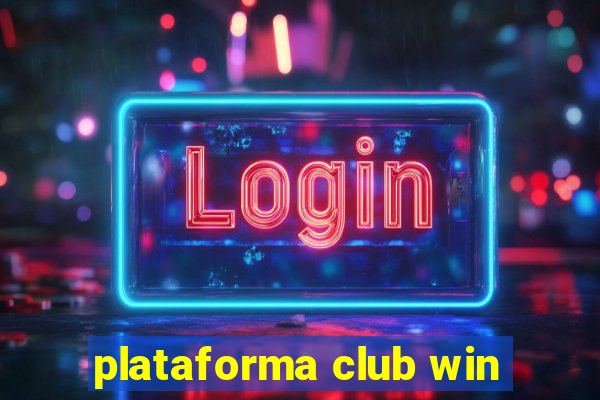 plataforma club win